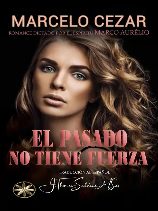 Title details for El Pasado No Tiene Fuerza by Marcelo Cezar - Available